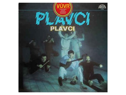 PLAVCI  VÚVR (Výzkumný Ústav Vodních Radostí) (LP BAZÁR)