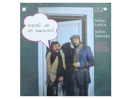 LASICA, SATINSKÝ Ktosi je za dverami (LP BAZÁR)