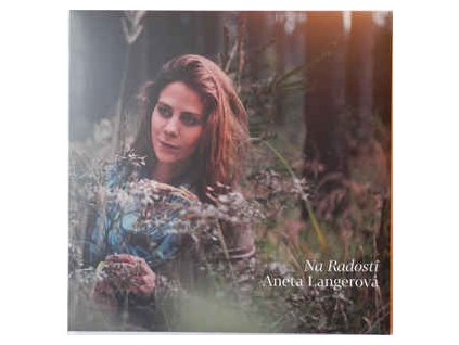 ANETA LANGEROVÁ Na radosti