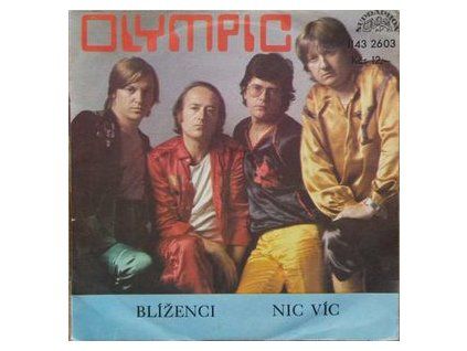 Olympic - Blíženci / Nic Víc (7")