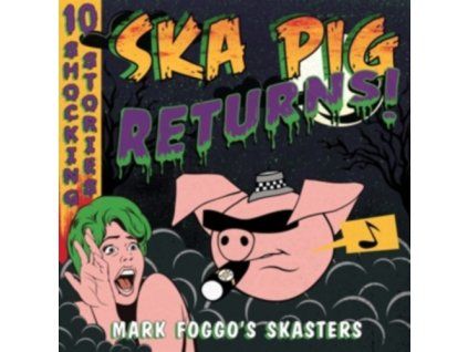 MARK FOGGO Ska Pig Returns! (LP)