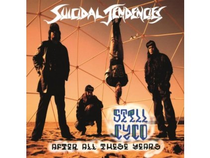 SUICIDAL TENDENCIES STILL CYCO AFTER ALL THESE YEARS(LP)