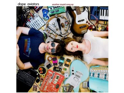 DOPE AVIATORS Another Stupid Song(LP)