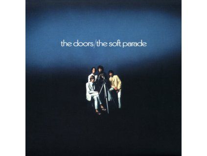 THE DOORS The Soft Parade (Vinylová platňa / LP)
