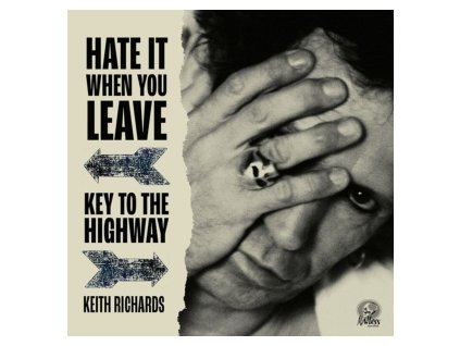 vinyl 7" Keith Richards - Hate It When You Leave b/w Key To The Highway
