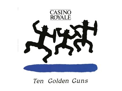 CASINO ROYALE Ten Golden Guns(LP)