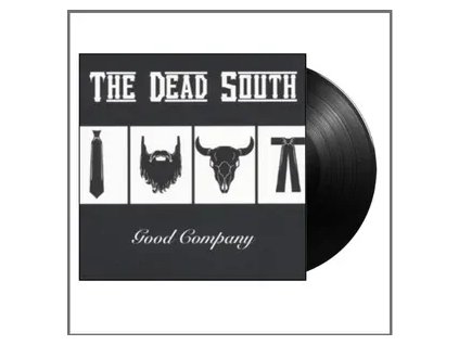 THE DEAD SOUTH Good Company(LP)