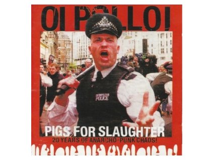 Oi Polloi Pigs For Slaughter(LP)