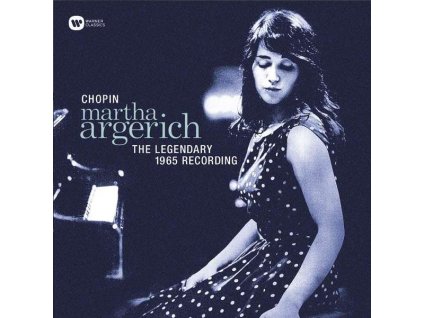 MARTHA ARGERICH MARTHA ARGERICH / CHOPIN:THE LEGENDARY 1965 RECORDING(LP)