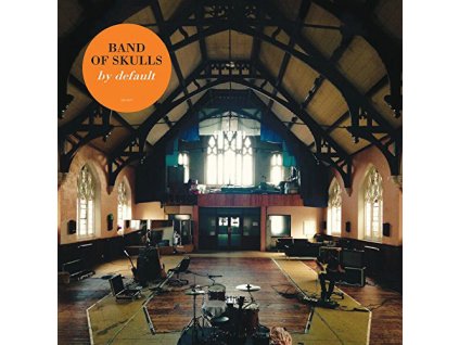 BAND OF SKULLS BY DEFAULT(LP)