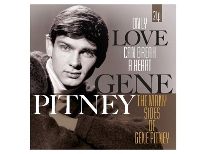 vinyl 2LP GENE PITNEY Only Love Can Break a Heart/Many Sides of Gene Pitney