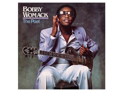 Bobby Womack The Poet