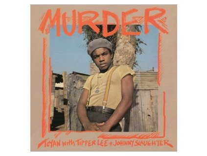 Toyan with Tipper Lee + Johnny Slaughter ?Murder(LP)