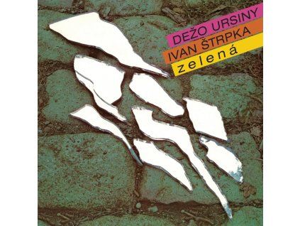 DEŽO URSINY / IVAN ŠTRPKA Zelená