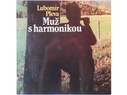 LUBOMÍR PLEVA Muž s harmonikou (LP BAZÁR)