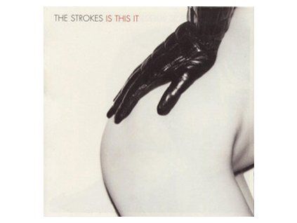 THE STROKES Is This It