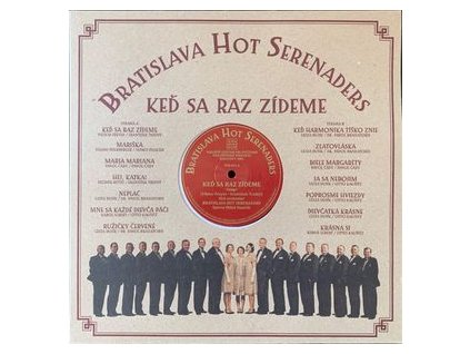 BRATISLAVA HOT SERENADERS Keď Sa Raz Zídeme