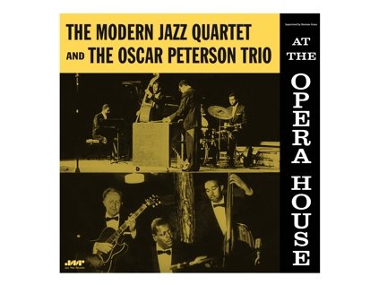 THE MODERN JAZZ QUARTET And The Oscar Peterson Trio At The Opera House(LP)