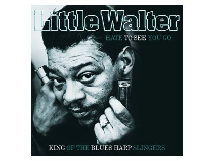 Little Walter Hate To See You Go(LP)