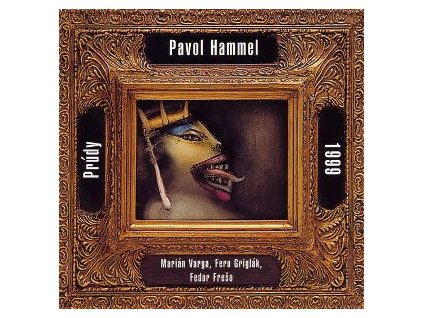 PAVOL HAMMEL & PRÚDY 1999 (CD bazár)