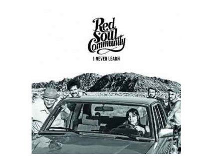 RED SOUL COMMUNITY I Never Learn (LP)