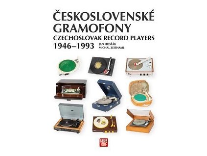 KNIHA Československé gramofóny 1946 -1993