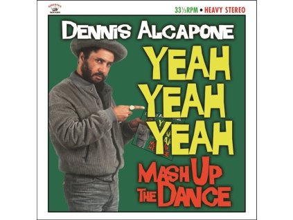 DENNIS ALCAPONE Yeah Yeah Yeah Mash Up the Dance