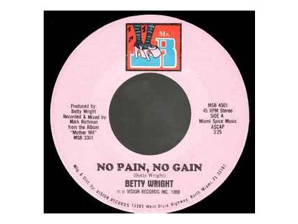 vinyl 7" Betty Wright - No Pain, No Gain