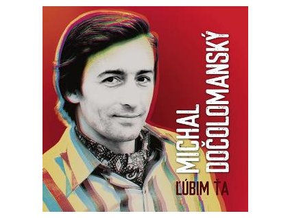MICHAL DOČOLOMANSKÝĽúbim Ťa(LP)