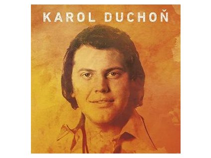 KAROL DUCHOŇ Mám dobrú správu (LP)