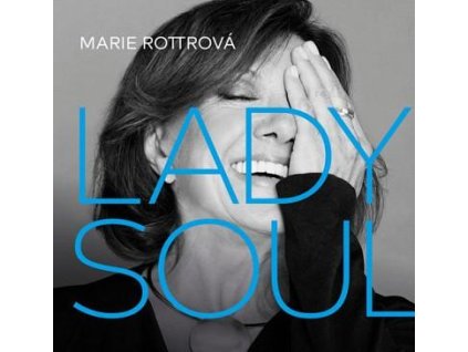 MARIE ROTTROVÁ Lady Soul