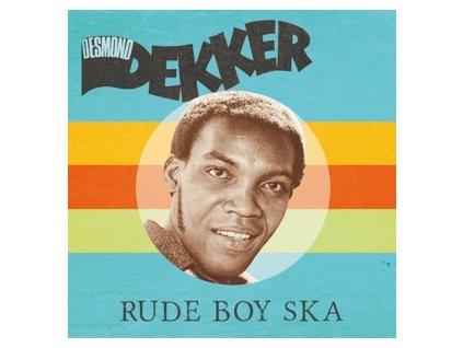 DESMOND DEKKER Rude Boy Ska (LP)