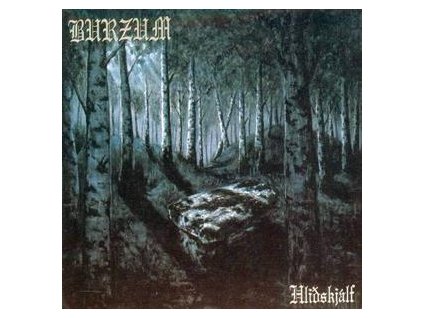 Burzum – Hli?skjálf(LP)