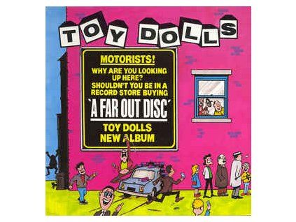 TOY DOLLS A Far Out Disc (LP)