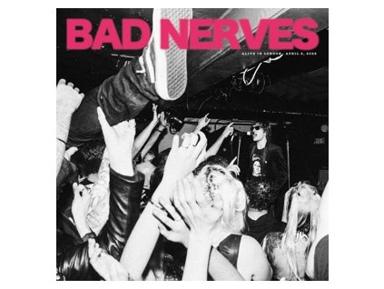 vinyl 10" Bad Nerves Alive in London (Transparent magenta vinyl)