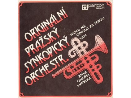 Originální Pražský Synkopický Orchestr, Ondřej Havelka - Srdce mé odešlo za tebou / Vám