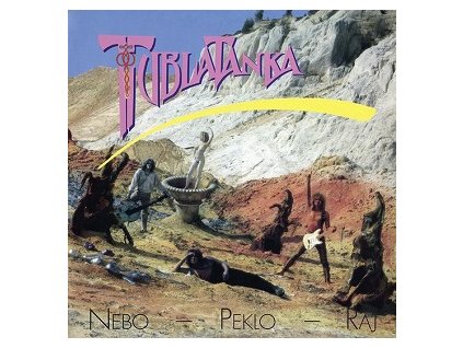 TUBLATANKA NEBO PEKLO RAJ(LP)