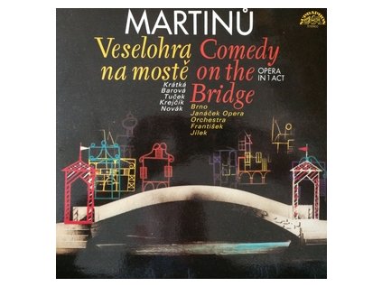 Martinů - Brno Janáček Opera Orchestra, František Jílek – Veselohra na mostě = Comedy On The Bridge (LP BAZÁR)