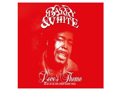 BARRY WHITE Love's Theme (The Best Of The 20th Century Records Singles) (2LP)