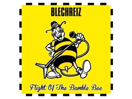 BLECHREIZ Flight of the Bumble Bee(LP)