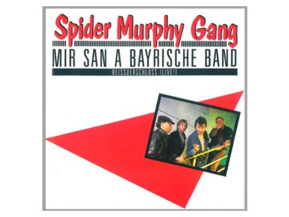 vinyl 7"SP SPIDER MURPHY GANG  Mir San A Bayrische Band