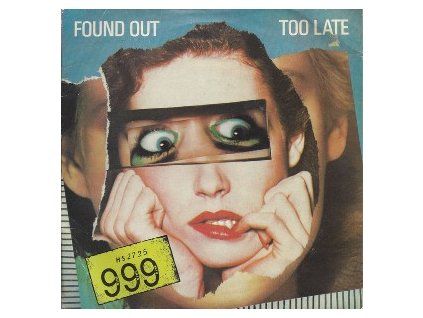 999 Found Out (7")