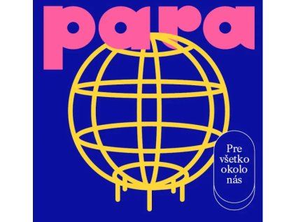 PARA Pre všetko okolo nás (LP)