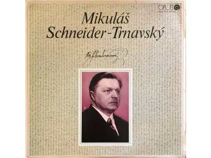 MIKULÁŠ SCHNEIDER-TRNAVSKÝ Tvorcovia Slovenskej Národnej Hudby (LP BAZÁR)