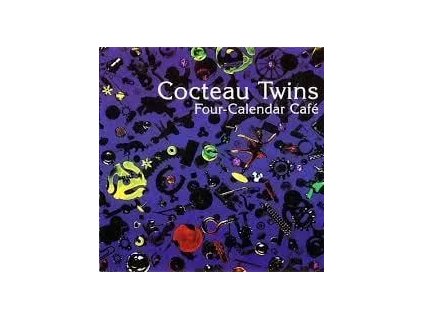 Cocteau Twins Four-Calendar Cafe(LP)