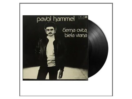 PAVOL HAMMEL Čierna ovca, biela vrana (LP BAZÁR)