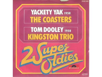 vinyl 7" The Coasters / Kingston Trio – Yakety Yak / Tom Dooley