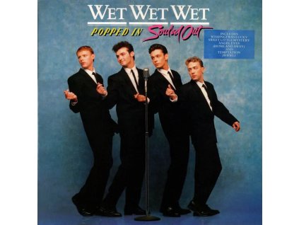Wet Wet Wet – Popped In Souled Out(LP)