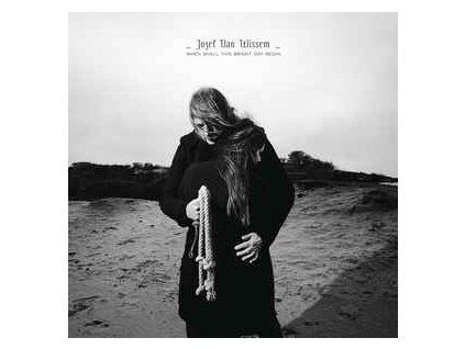 JOZEF VAN WISSEM When Shall This Bright Day Begin (LP)