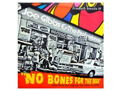 vinyl 2LP JOE GIBBS & THE PROFESSIONALS No Bones For The Dogs